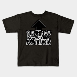 Your New FAVORITE Author Kids T-Shirt